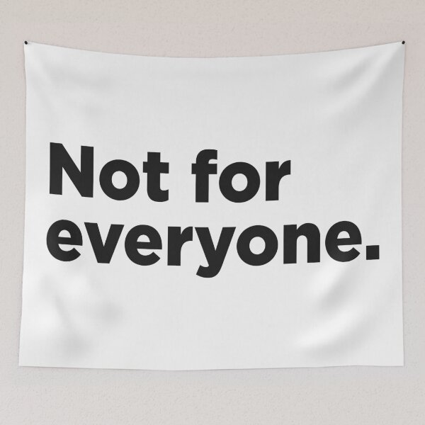 Item preview, Not For Everyone. designed and sold by Memefy.