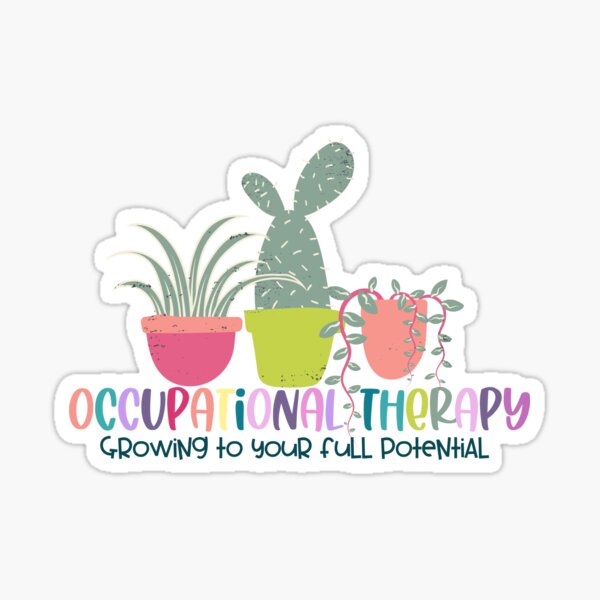 Occupational Therapy gift, Occupational Therapist, OT, Occupational Therapy Sticker