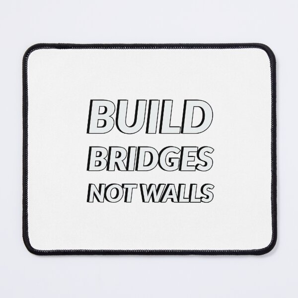 Item preview,  Build Bridges Not Walls - Anti Racist designed and sold by Inspirationmotivation.