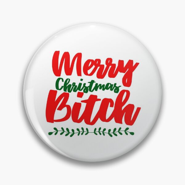 Item preview, Merry Christmas Bitch designed and sold by KarolinaPaz.