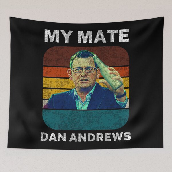 Item preview, Vintage Retro Dan Andrews Meme | My Mate Dan Andrews designed and sold by Aussies-R-Us.