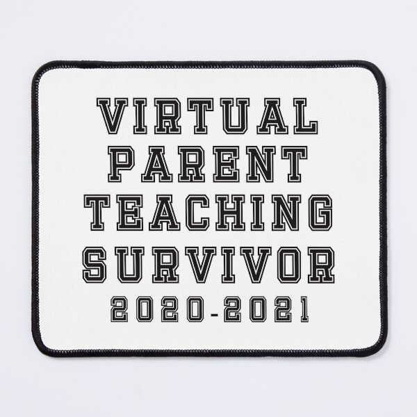 Item preview, Virtual Parent Teaching Survivor 2020-2021 Pandemic School designed and sold by BtheLight.