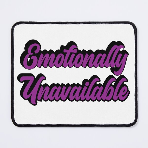 Item preview, Emotionally Unavailable in Purple designed and sold by Fathom204.