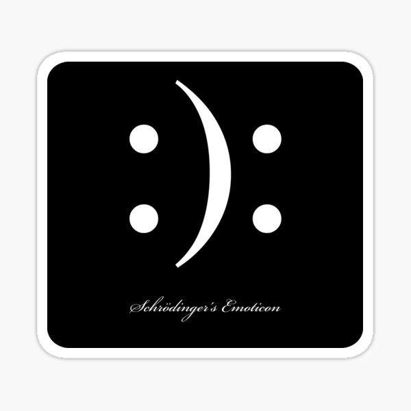 Artikel-Vorschau von Schrödingers Emoticon 1, designt und verkauft von GodsAutopsy.