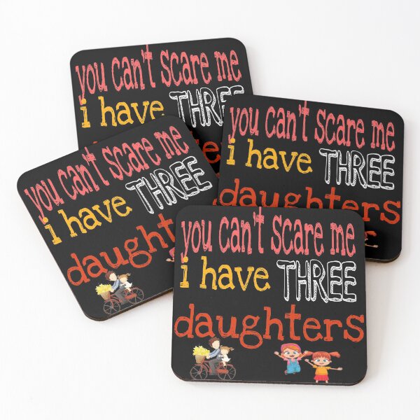 Item preview, you can't scare me i have three daughters t shirt, troubles t shirt, gift t shirt, parent t shirt, deughter t shirt, family tshirt designed and sold by Unique styl  DeSigNe.