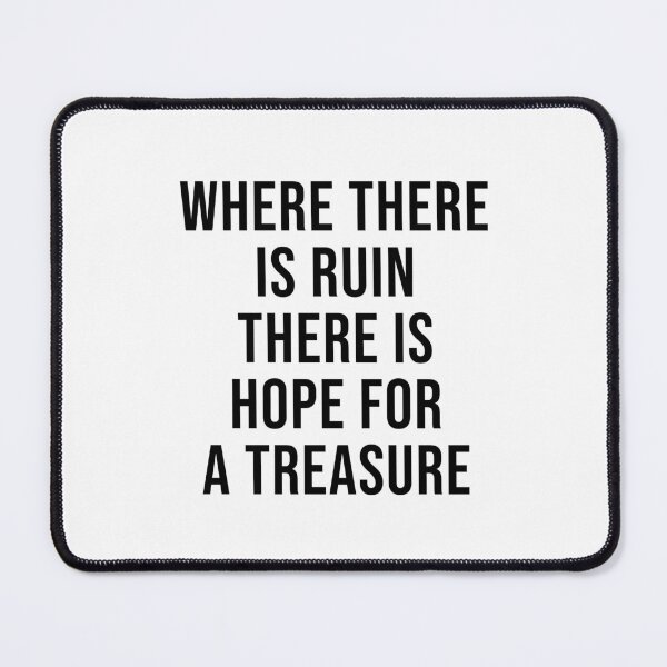 Item preview, Rumi Quotes - Where there is ruin there is hope for a treasure designed and sold by Inspirationmotivation.