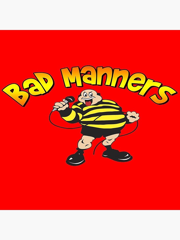 bad-manners-poster-by-thomaskvera-redbubble