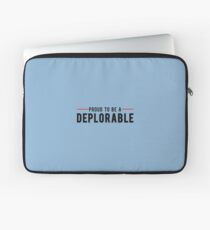 Proud To Be A Deplorable Laptop Sleeve