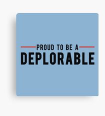 Proud To Be A Deplorable Canvas Print