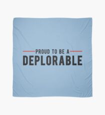 Proud To Be A Deplorable Scarf