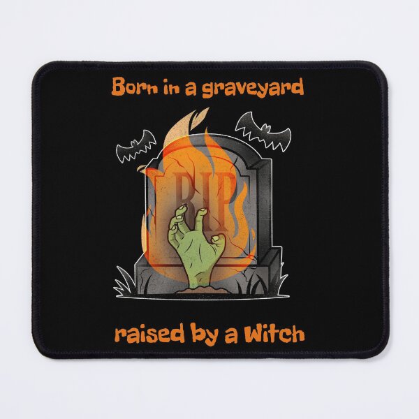 Item preview, Born in a graveyard raised by a witch Halloween 2021 designed and sold by helkav.