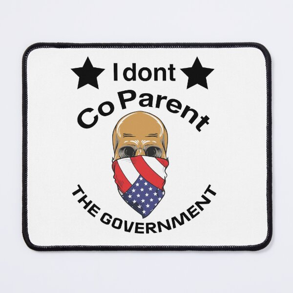 Item preview, i dont co parent with the government gifts shirts designed and sold by Herodz.