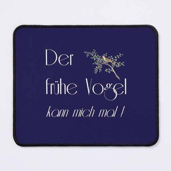 Item preview, Der frühe Vogel kann mich mal designed and sold by WesternExposure.