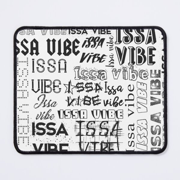 Item preview, Issa vibe... designed and sold by mensijazavcevic.