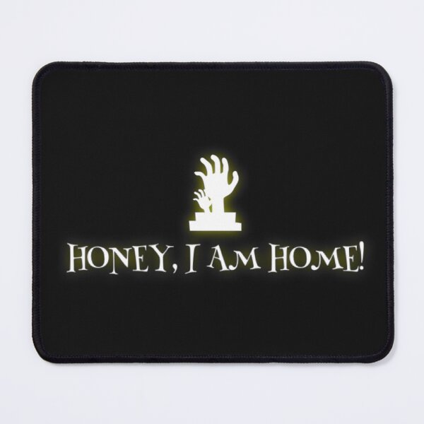 Item preview, Honey, I am home! designed and sold by Dead-Moroz.