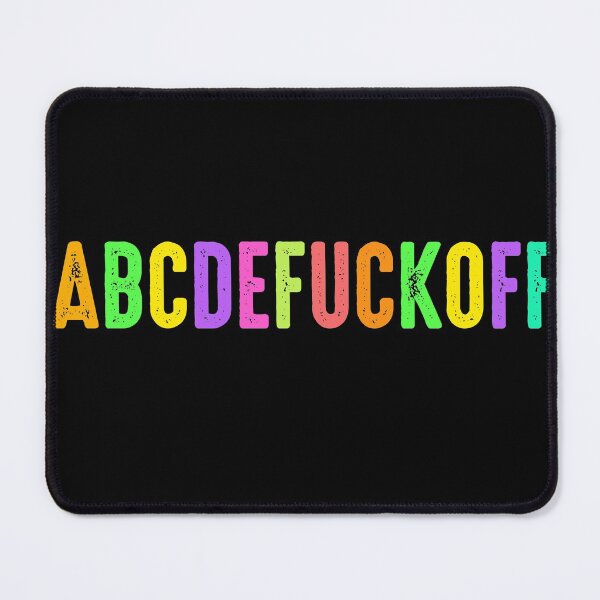 Item preview, ABCDEFUCKOFF(Alphabet song)  designed and sold by mensijazavcevic.