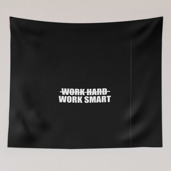Item preview, Work Smart Not Hard designed and sold by ArlacV.
