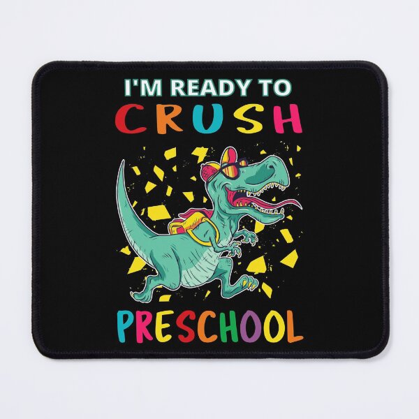 Item preview, I'm Ready To Crush Preschool IV - Dinosaur designed and sold by Lemon Pepper.