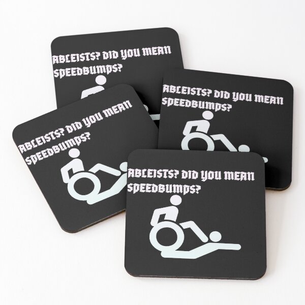 Item preview, ableists? did you mean speedbumps? designed and sold by quirkytoast.