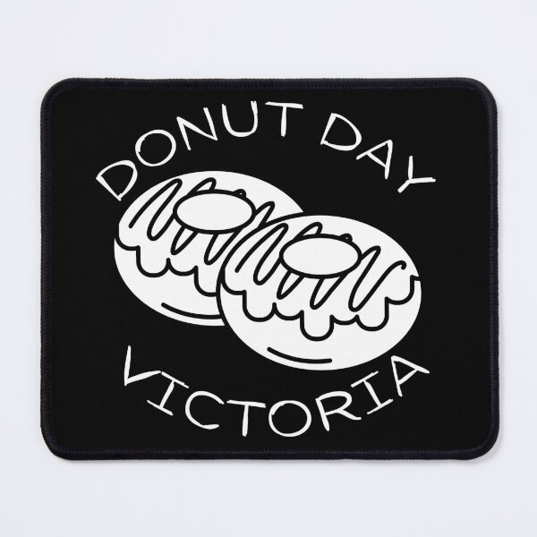 Item preview, Donut Day Melbourne Victoria. Go Victoria, Congratulations, Another Donut Day. Double Donut Days. Well Done. designed and sold by That Cheeky Tee.