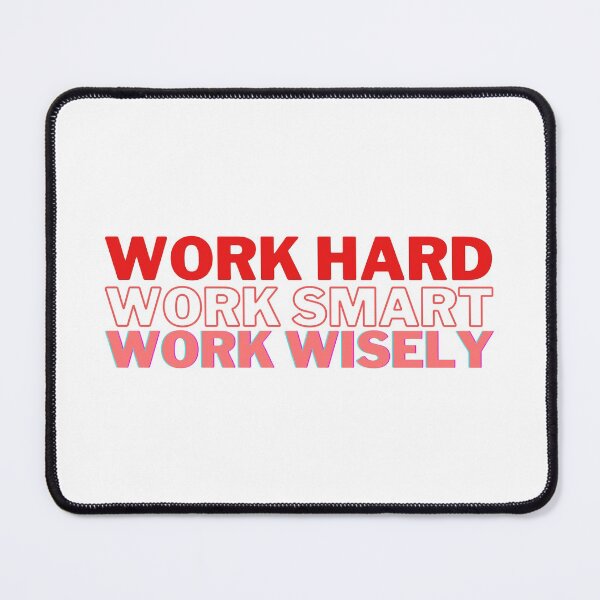 Item preview, Work Hard, Smart, and Wisely (Red) designed and sold by Bamb00s.