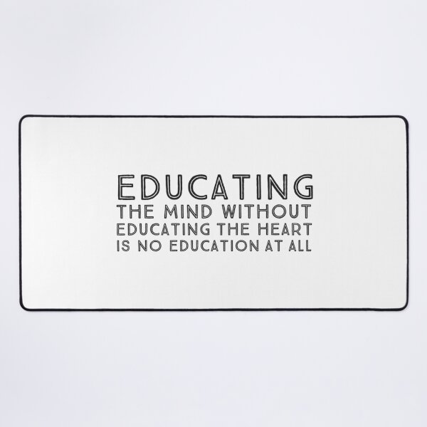 Item preview, Aristotle quotes - Educating the mind without educating the heart is no education at all designed and sold by Inspirationmotivation.