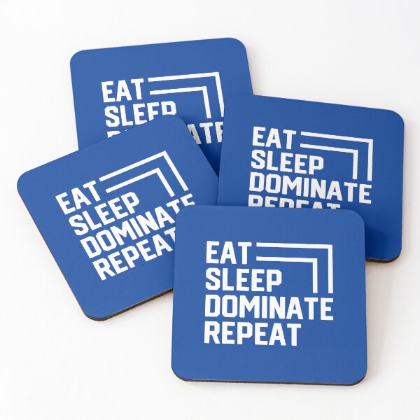 Item preview, Eat Sleep Dominate Repeat #5 designed and sold by SalahBlt.