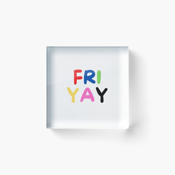 Item preview, Happy Fri-Yay | gift for teachers & Friday Lovers designed and sold by teez4dayz.