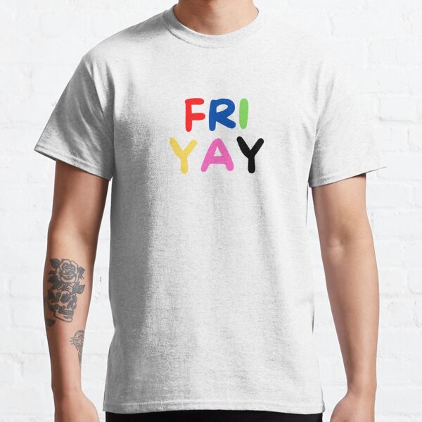 Zen Friyays" T-shirt for Sale by ZenSu | | zensu t-shirts - friyay t-shirts - weekdays