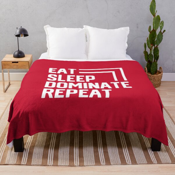 Item preview, Eat Sleep Dominate Repeat #6 designed and sold by SalahBlt.
