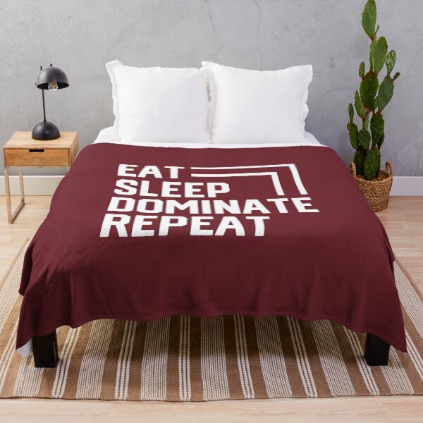 Item preview, Eat Sleep Dominate Repeat #7 designed and sold by SalahBlt.