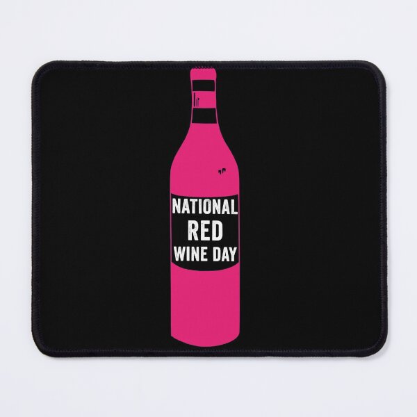 Item preview, NATIONAL RED WINE DAY designed and sold by Hussain Shirts.