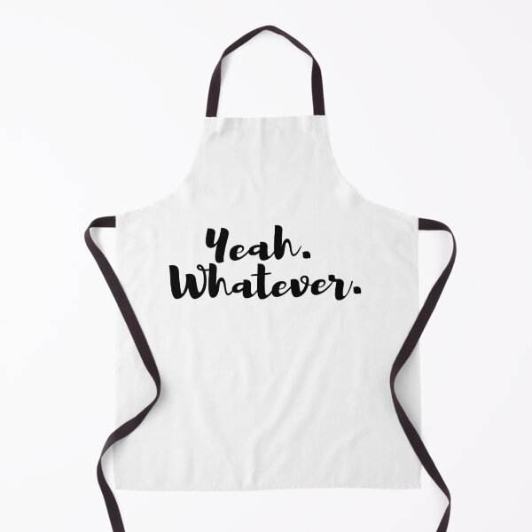 Item preview, Yeah, Whatever.  designed and sold by SoLarghi.