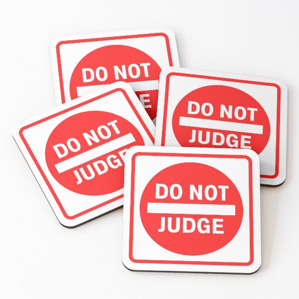Item preview, DO NOT JUDGE - Motivational traffic road street sign design and advice designed and sold by Art4Motivation.