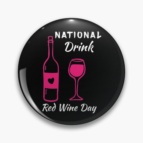 Item preview, NATIONAL DRINK RED WINE DAY designed and sold by Hussain Shirts.