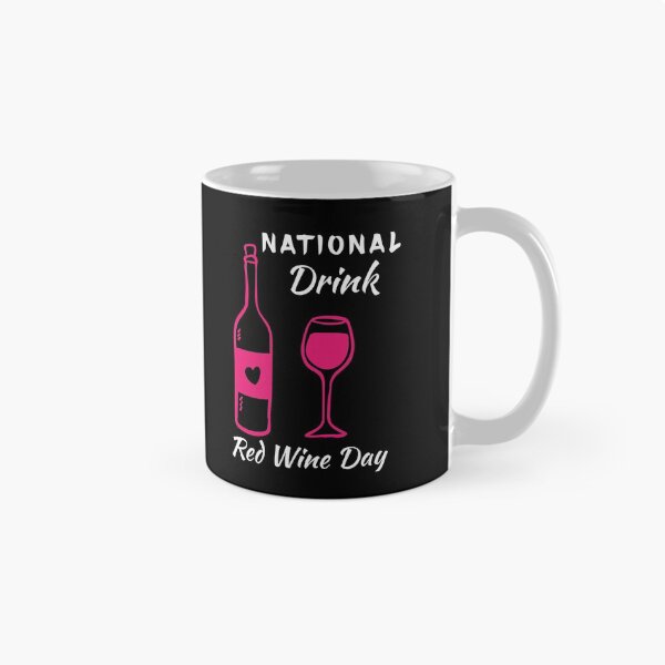 Item preview, NATIONAL DRINK RED WINE DAY designed and sold by Hussain Shirts.
