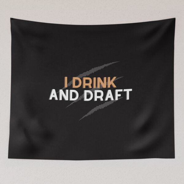 Item preview, I drink and draft designed and sold by ElegantPeople.
