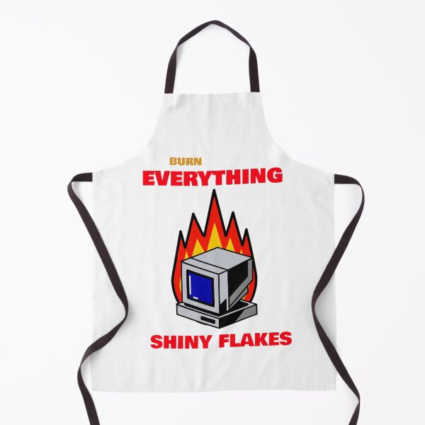 Item preview, Burn Everything, Shiny Flakes designed and sold by mkzmerch.