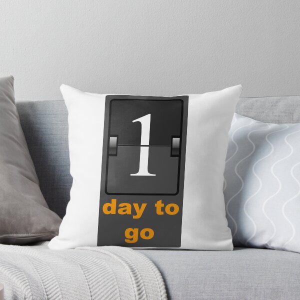 Item preview, 1 day to go designed and sold by ByShashwat.