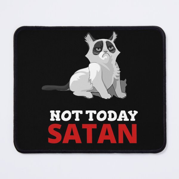 Item preview, Not Today Satan Nope Cat designed and sold by livnitup68.