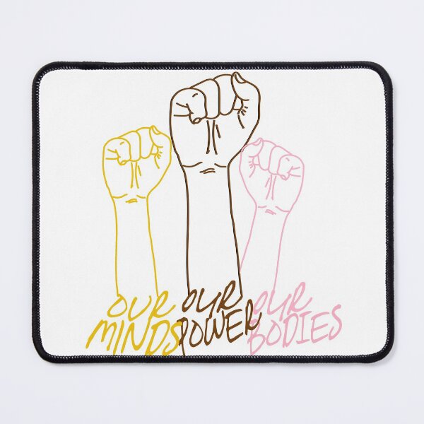 Item preview, OUR MINDS, OUR POWER, OUR BODIES designed and sold by mensijazavcevic.
