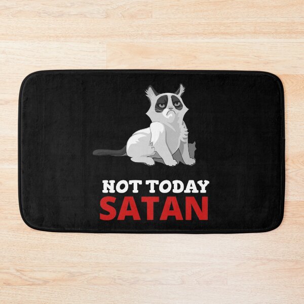 Item preview, Not Today Satan Nope Cat designed and sold by livnitup68.