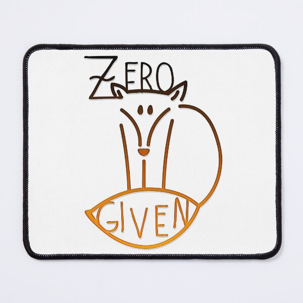 Item preview,  - Zero Fox Given - designed and sold by mensijazavcevic.