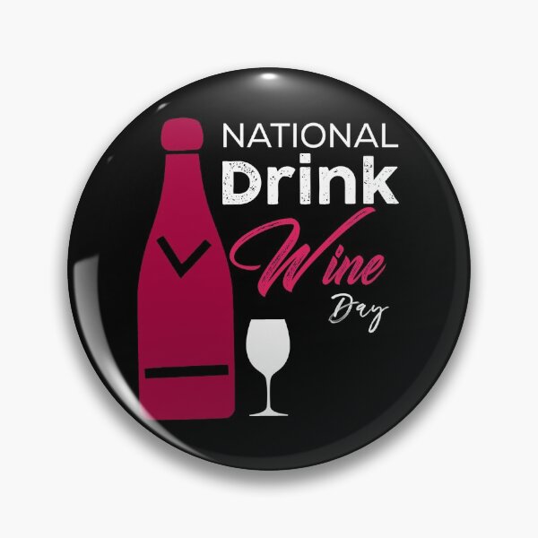 Item preview, NATIONAL DRINK WINE DAY designed and sold by Hussain Shirts.