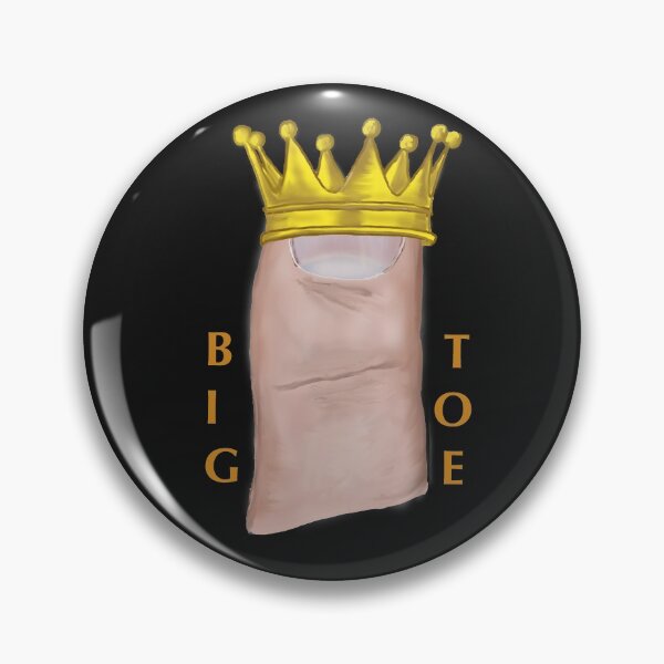 Item preview, Big Toe King of Toes! designed and sold by microgalleryart.