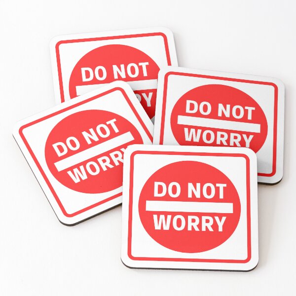 Item preview, DO NOT WORRY - Motivational traffic road street sign design and advice designed and sold by Art4Motivation.