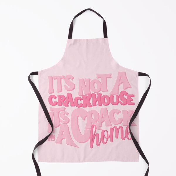 Item preview, It's Not A Crack House Its a Crack Home Pink designed and sold by GlowinUp Shop.