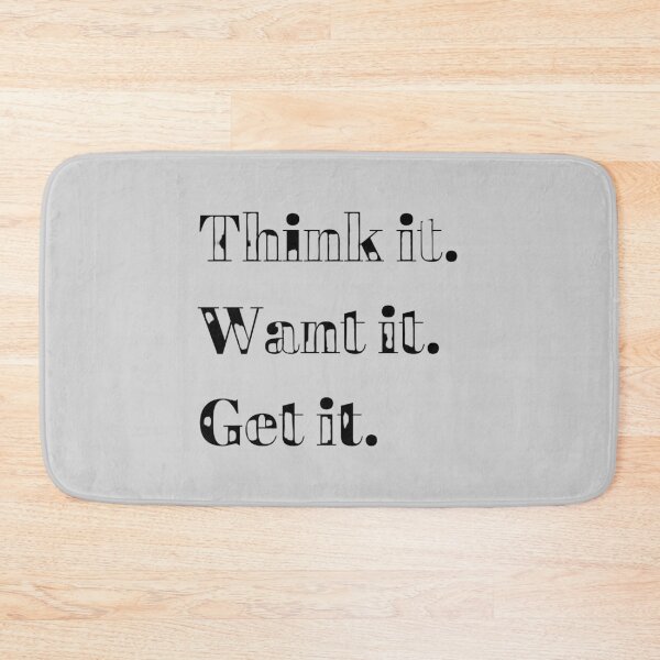 Item preview, ' Think it, want it,get it ' Motivational Quotes Life Changing designed and sold by simplecraftstudio.