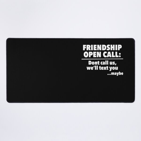 Item preview, Friendship Open Call: Don't Call Us, We'll Text You...Maybe designed and sold by NadyaCC.