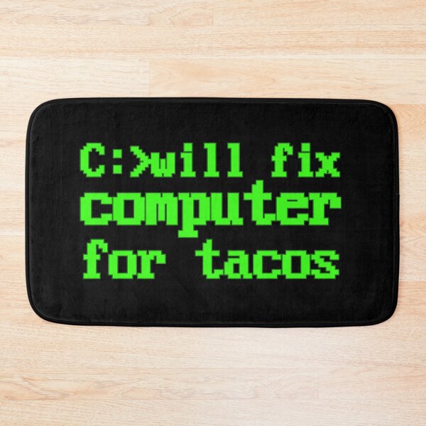 Item preview, Will fix computer for tacos - programmer - nerd culture- black and green designed and sold by hasbeenz.